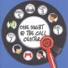 Book ONE NIGHT AT THE CALL CENTER