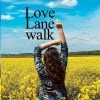 Book LOVE LANE WALK