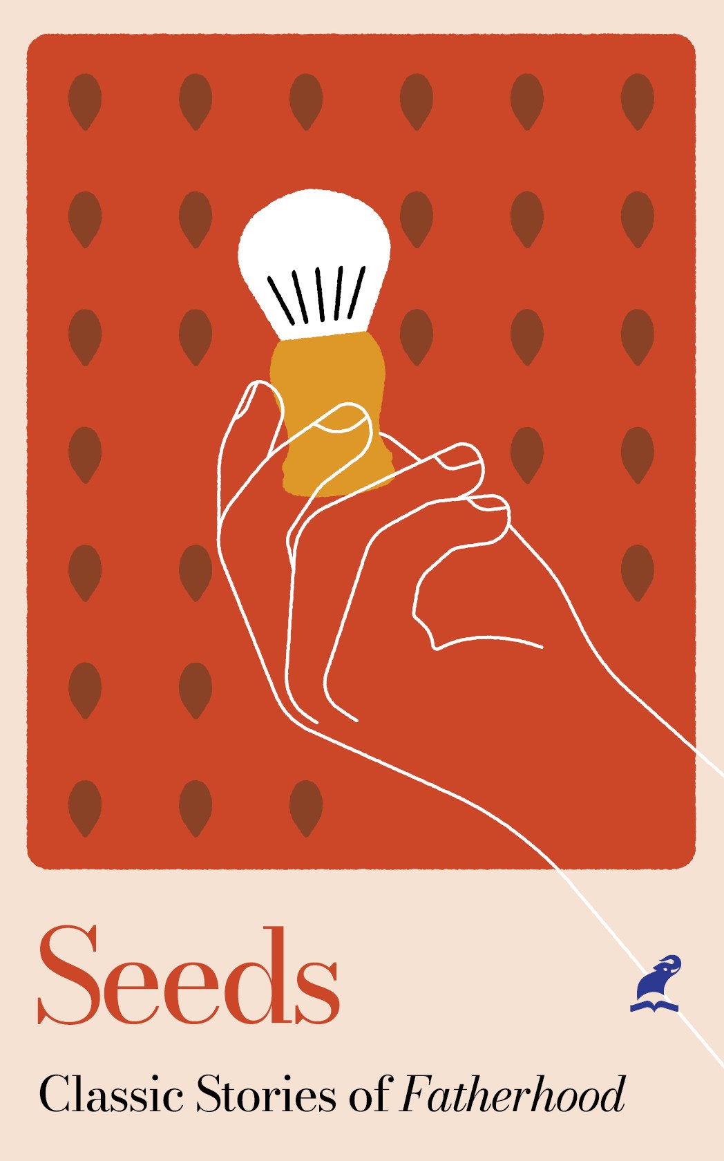 Seeds Stories of Fatherhood Cover - Front Book_SEEDS: CLASSIC STORIES OF FATHERHOOD